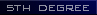 Fifth Degree