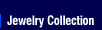 Jewlery Collection
