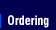 Ordering